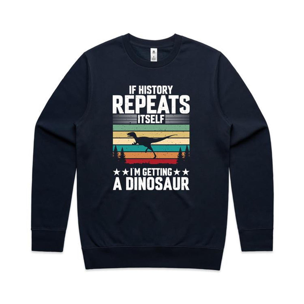 I'm Getting A Dinosaur AS Colour Stencil Crew Sweatshirt