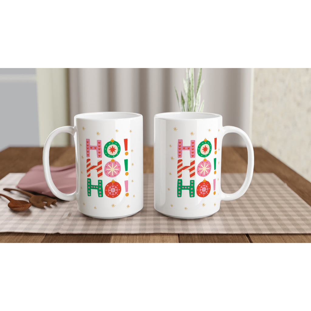Christmas Ho Ho Ho - White 15oz Ceramic Mug Christmas 15oz Mug Christmas Globally Fulfilled