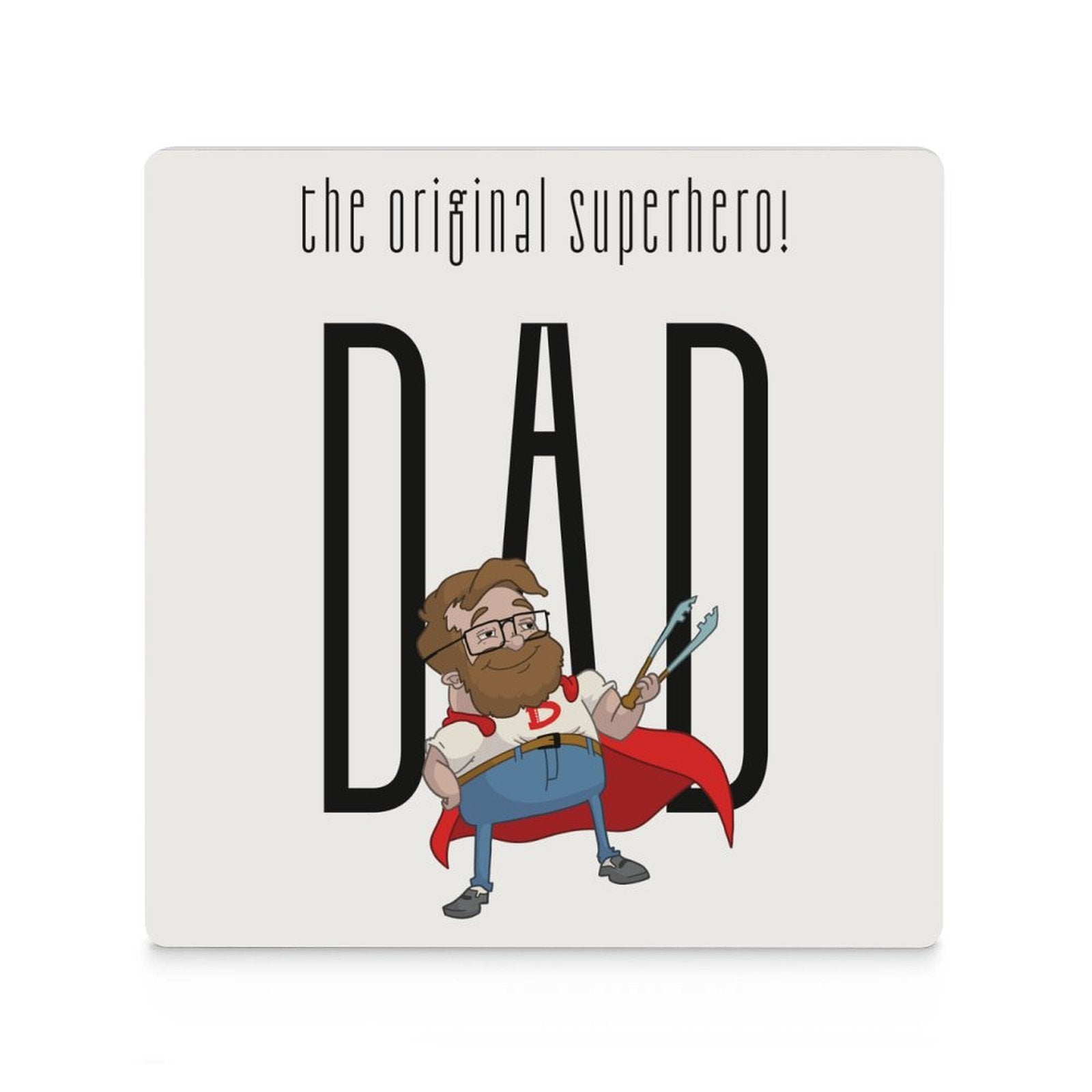 Dad, The Original Superhero - Ceramic Coasters (Square) Ceramic Coasters Dad Printed Offshore