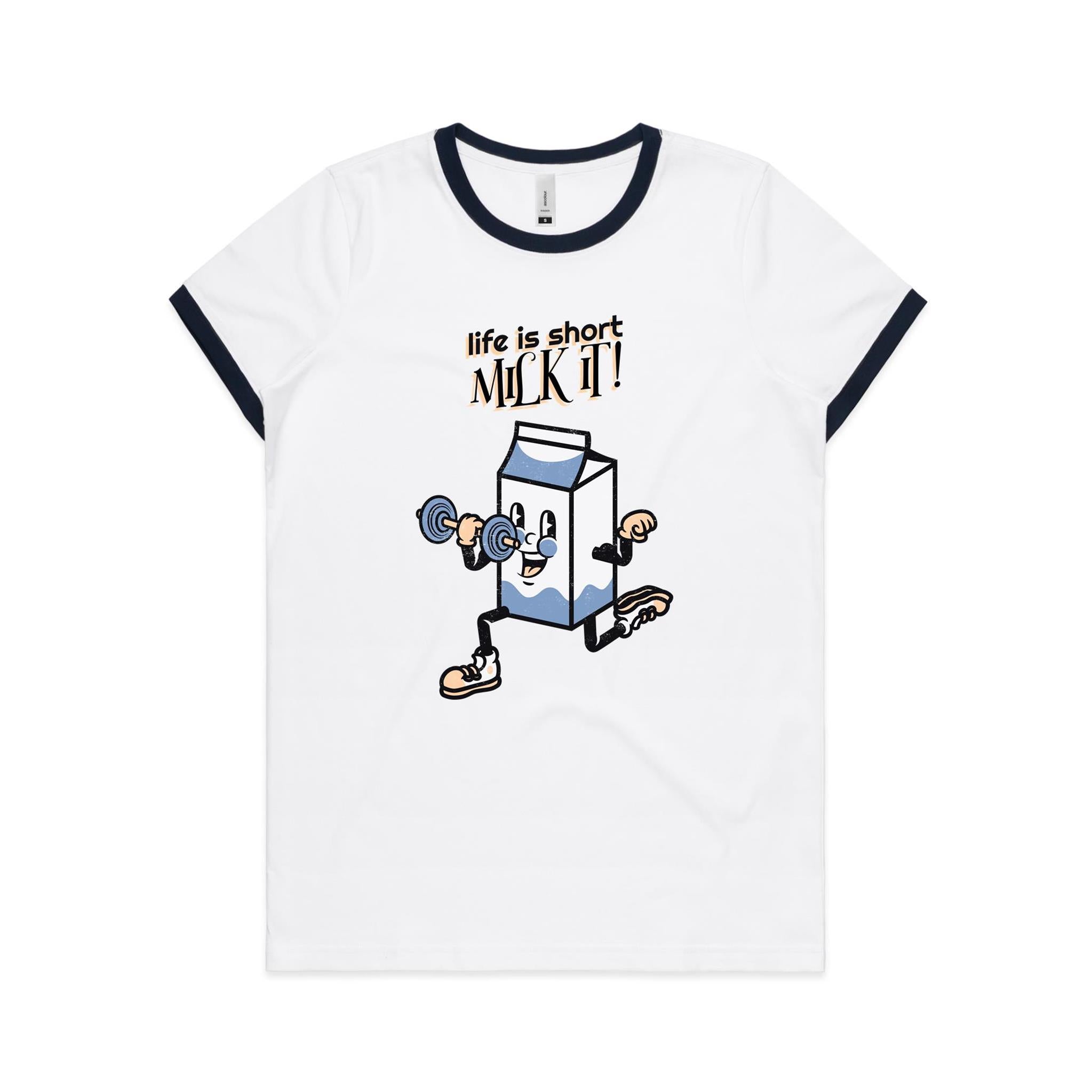 Life Is Short, Milk It - Women's Ringer Tee White Navy Womens Ringer T-shirt Fitness Printed In Australia