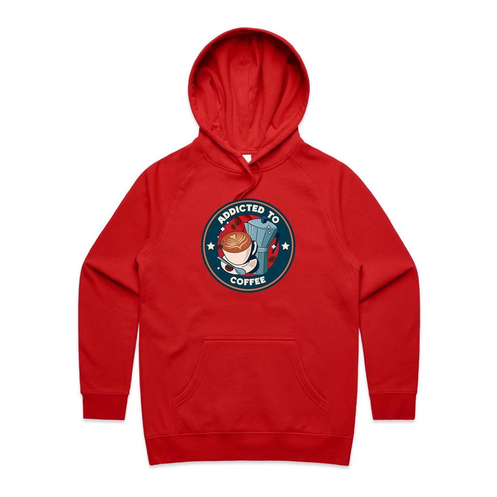 Addicted To Coffee - Womens Hoodie Red Womens 2XL Womens Hoodie Coffee Printed In Australia