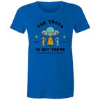The Truth Is Out There - Womens T-shirt Bright Royal Womens T-shirt Printed In Australia Sci Fi