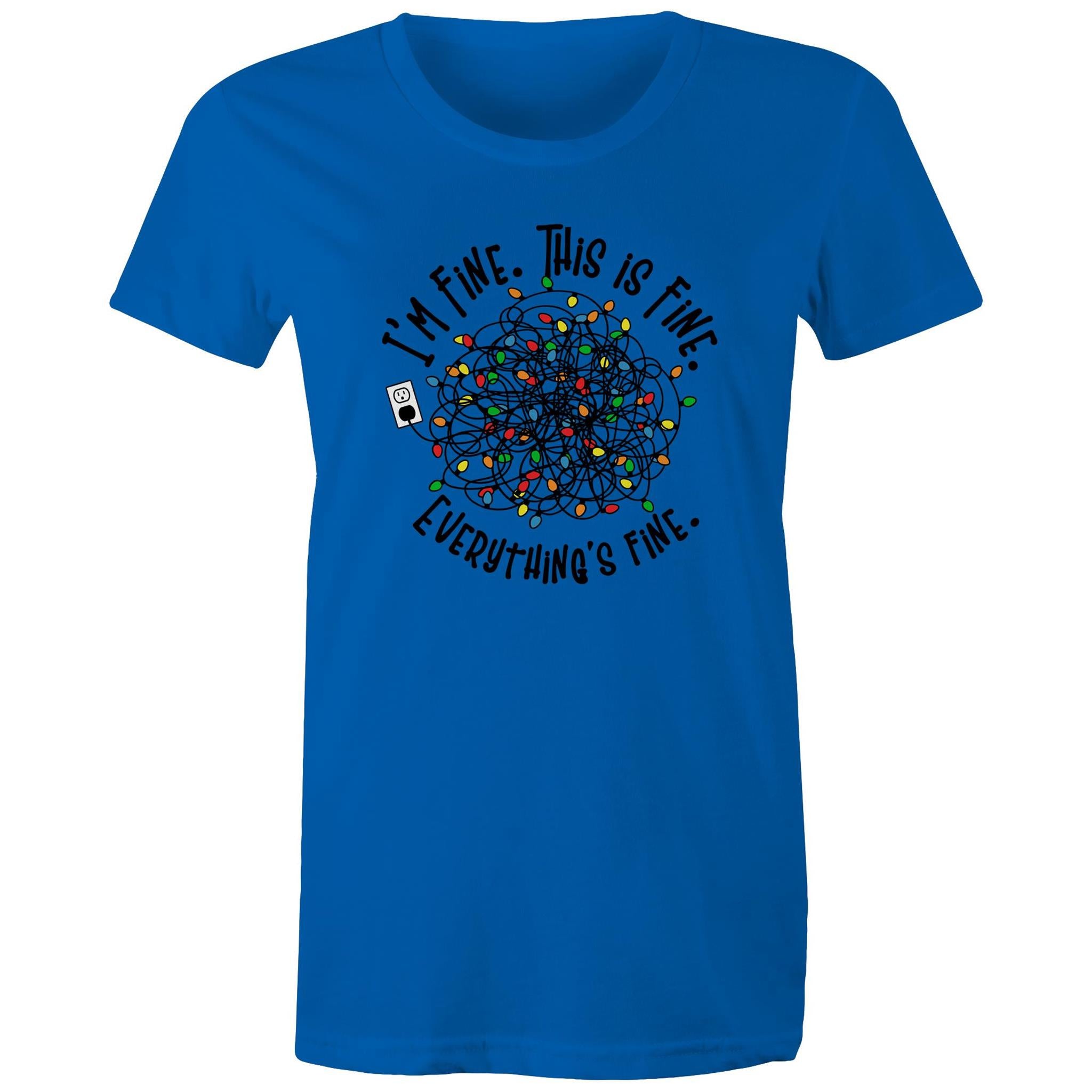 Tangled Christmas Lights, I'm Fine, This Is Fine, Everything Is Fine - Womens T-shirt Bright Royal Womens Christmas T-shirt Christmas Printed In Australia
