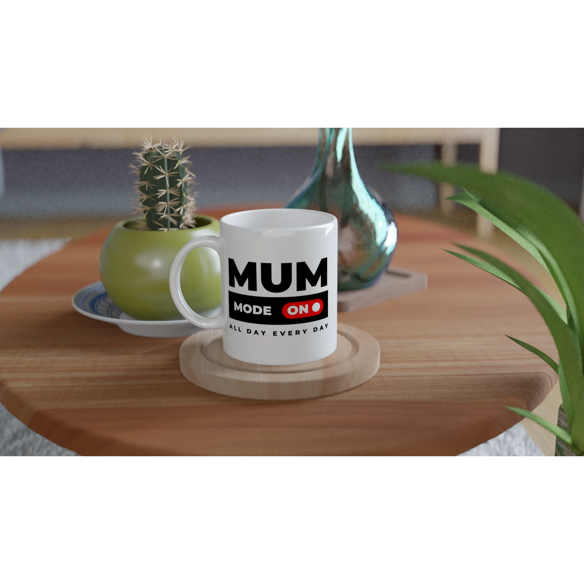 Mum Mode On - White 11oz Ceramic Mug White 11oz Mug Globally Fulfilled Mum
