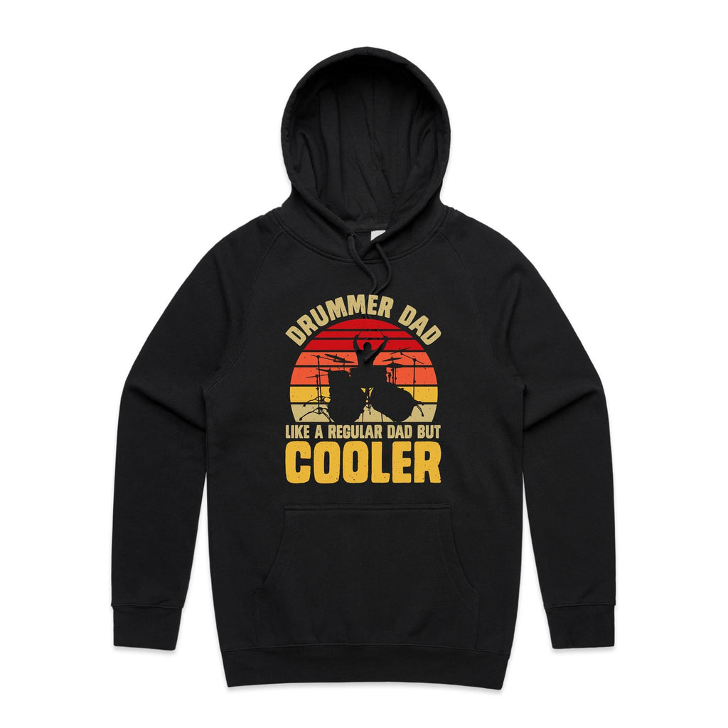 Drummer Dad, Like A Regular Dad But Cooler Men's AS Colour Hoodie Black Mens Hoodie Dad Music Printed In Australia