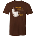 I Just Need One Cup Of Coffee - Mens T-Shirt Dark Chocolate Mens T-shirt Coffee Printed In Australia