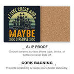 I Like Chess And Maybe Three People - Ceramic Coasters (Square) Ceramic Coasters Chess Games Printed Offshore