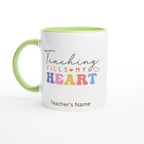 Personalise - Teaching Fills My Heart - 11oz Ceramic Mug White 11oz Ceramic Mug with Color Inside Ceramic Green Personalised 11oz Mug