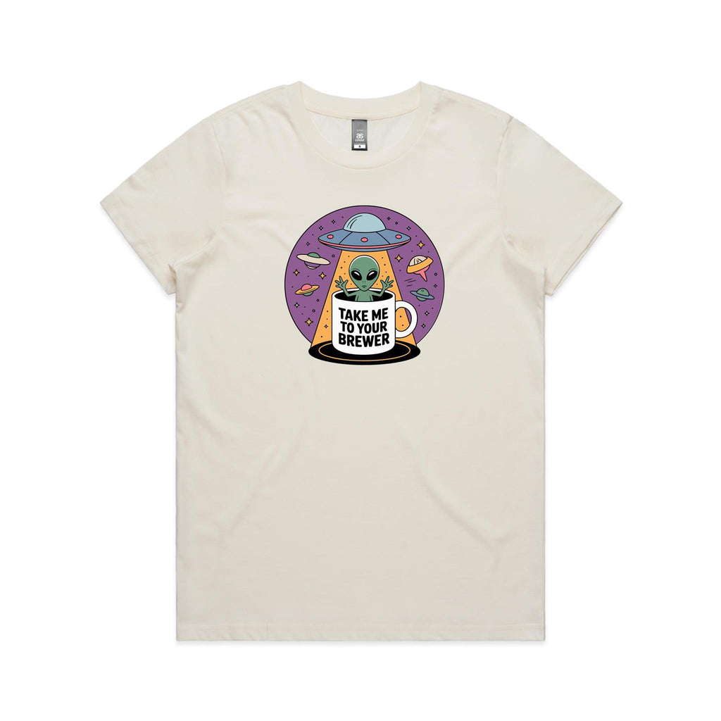 Coffee, Alien, UFO, Take Me To Your Brewer Women's AS Colour T-shirt Natural Womens T-shirt Coffee Printed In Australia Sci Fi