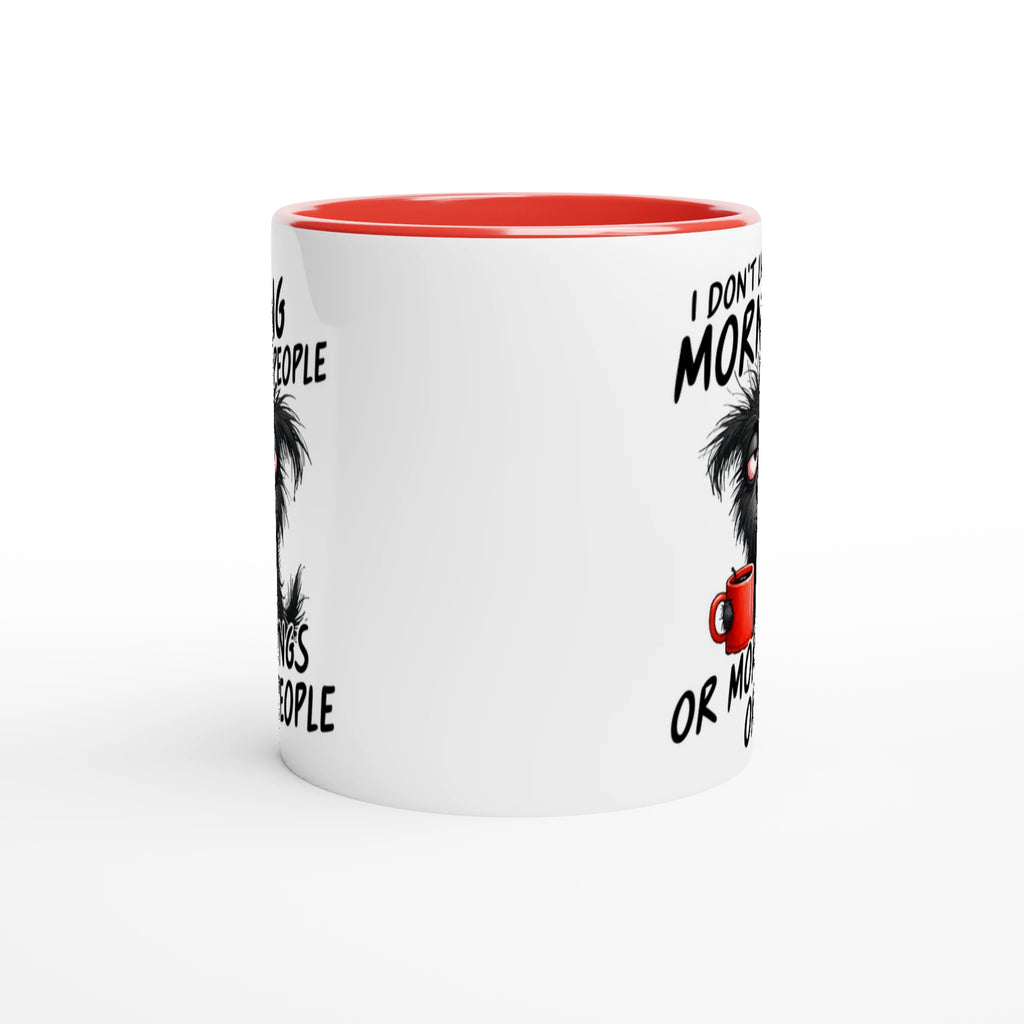 I Don't Like Morning People, Dog - White 11oz Ceramic Mug with Colour Inside Colour 11oz Mug animal Globally Fulfilled