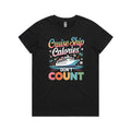 Cruise Ship Calories Don't Count Womens Cruise T-shirt Black Womens Cruise T-shirt Cruise Printed In Australia