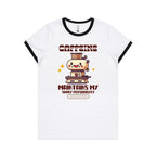 Caffeine Maintains My Sunny Personality - Women's Ringer Tee White Black Womens Ringer T-shirt Coffee Printed In Australia