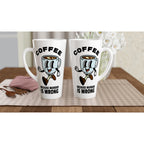 Coffee, Because Murder Is Wrong - White Latte 17oz Ceramic Mug Latte Mug Coffee Globally Fulfilled