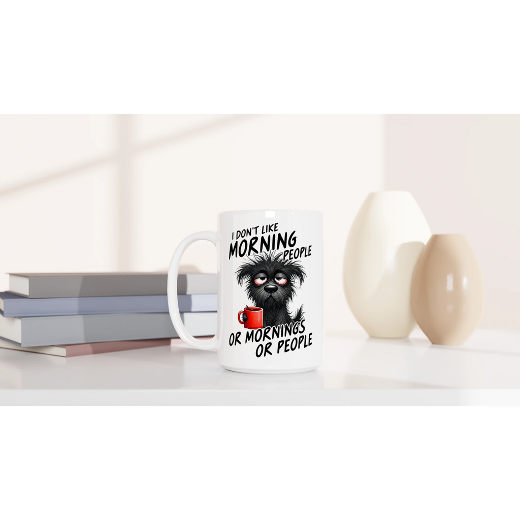 I Don't Like Morning People, Dog - White 15oz Ceramic Mug 15oz Mug animal Globally Fulfilled