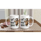 Personalise - Can't Adult Today - White 15oz Ceramic Mug Personalised 15oz Mug animal Globally Fulfilled