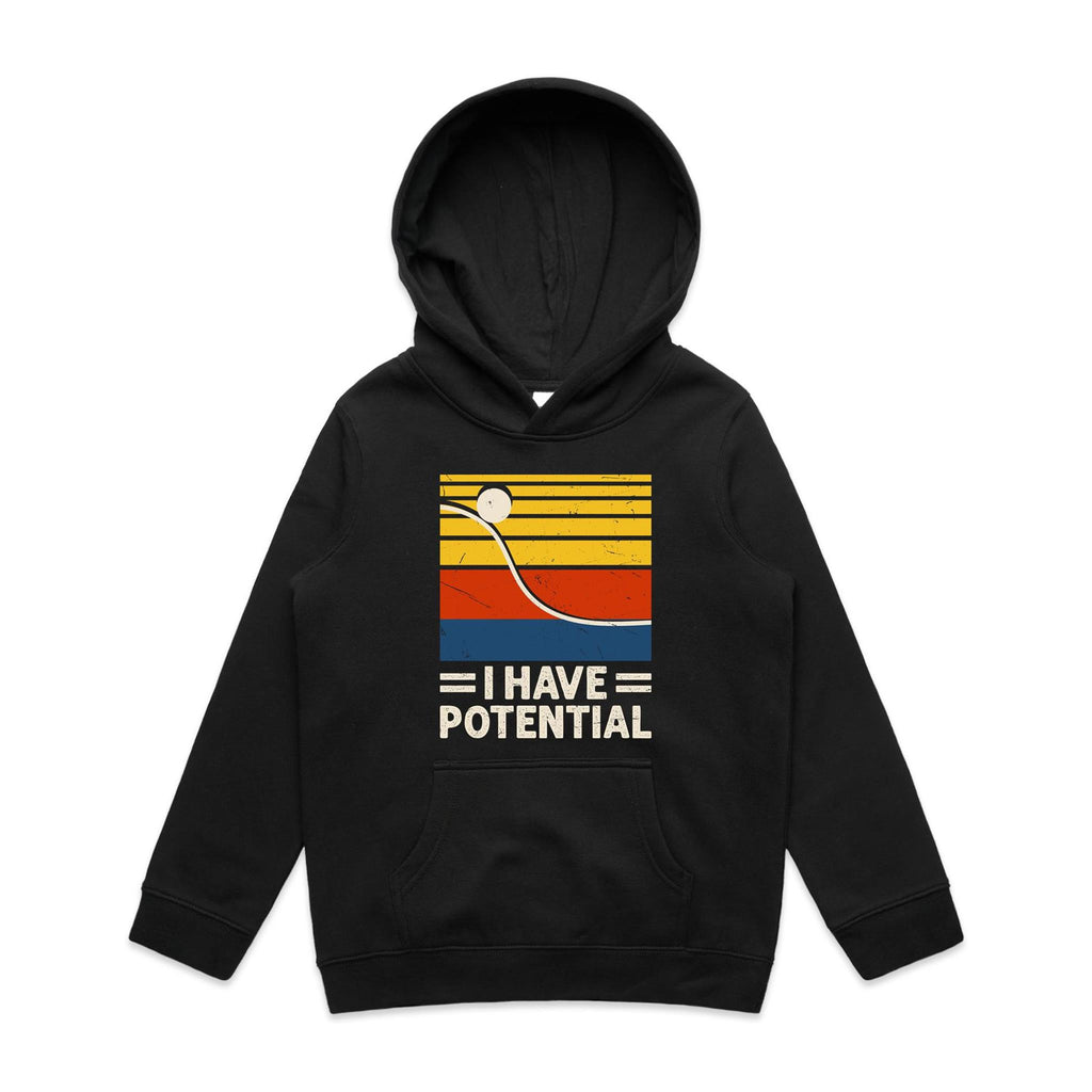 I Have Potential, Physics Kid's AS Colour Hoodie Black Kids Hoodie Printed In Australia Science