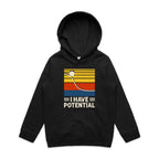 I Have Potential, Physics Kid's AS Colour Hoodie Black Kids Hoodie Printed In Australia Science