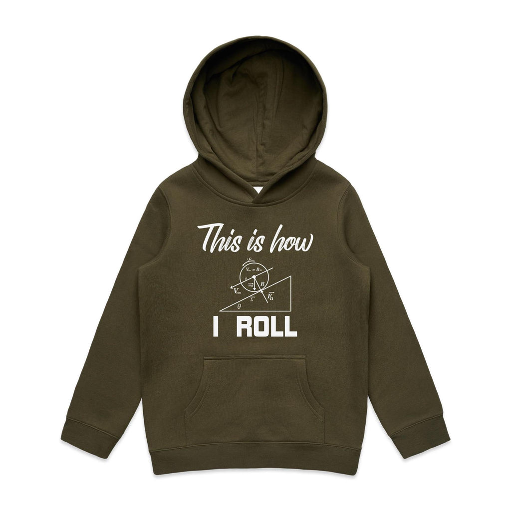 This Is How I Roll Kids AS Colour Hoodie