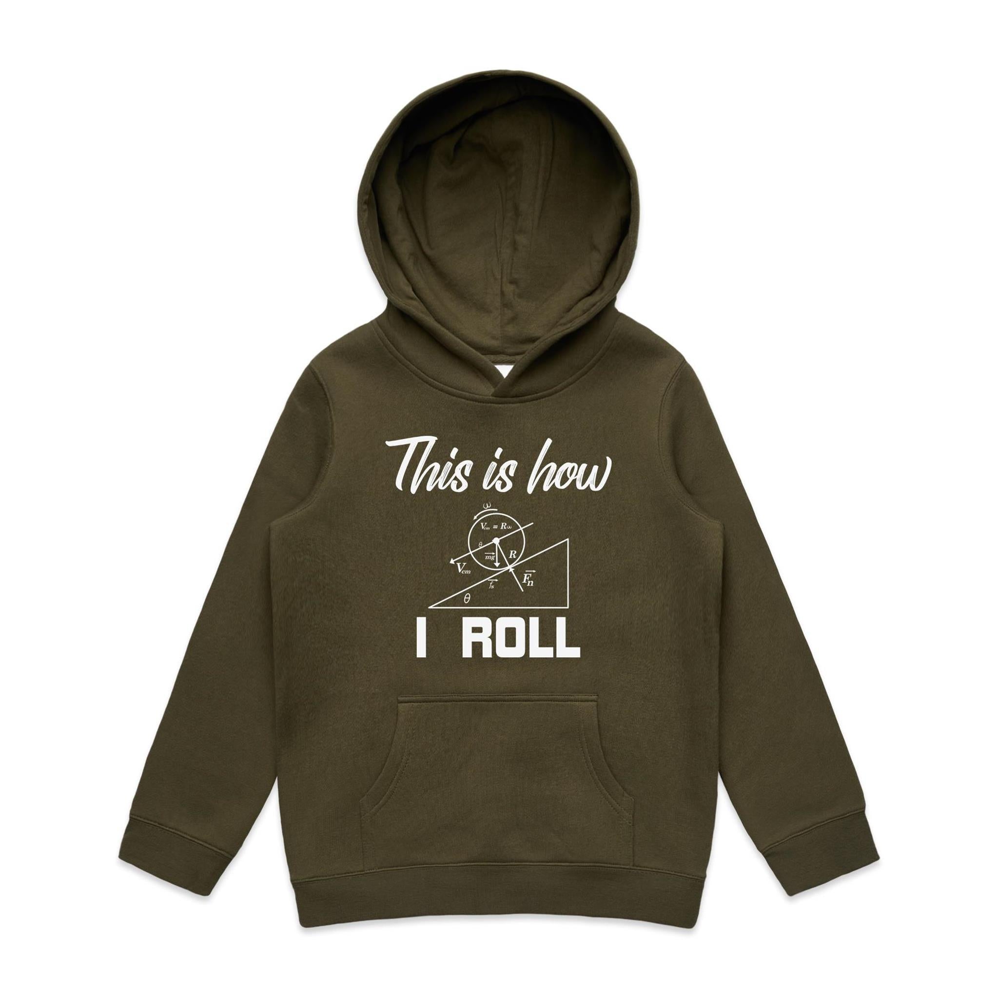 This Is How I Roll Kids AS Colour Hoodie