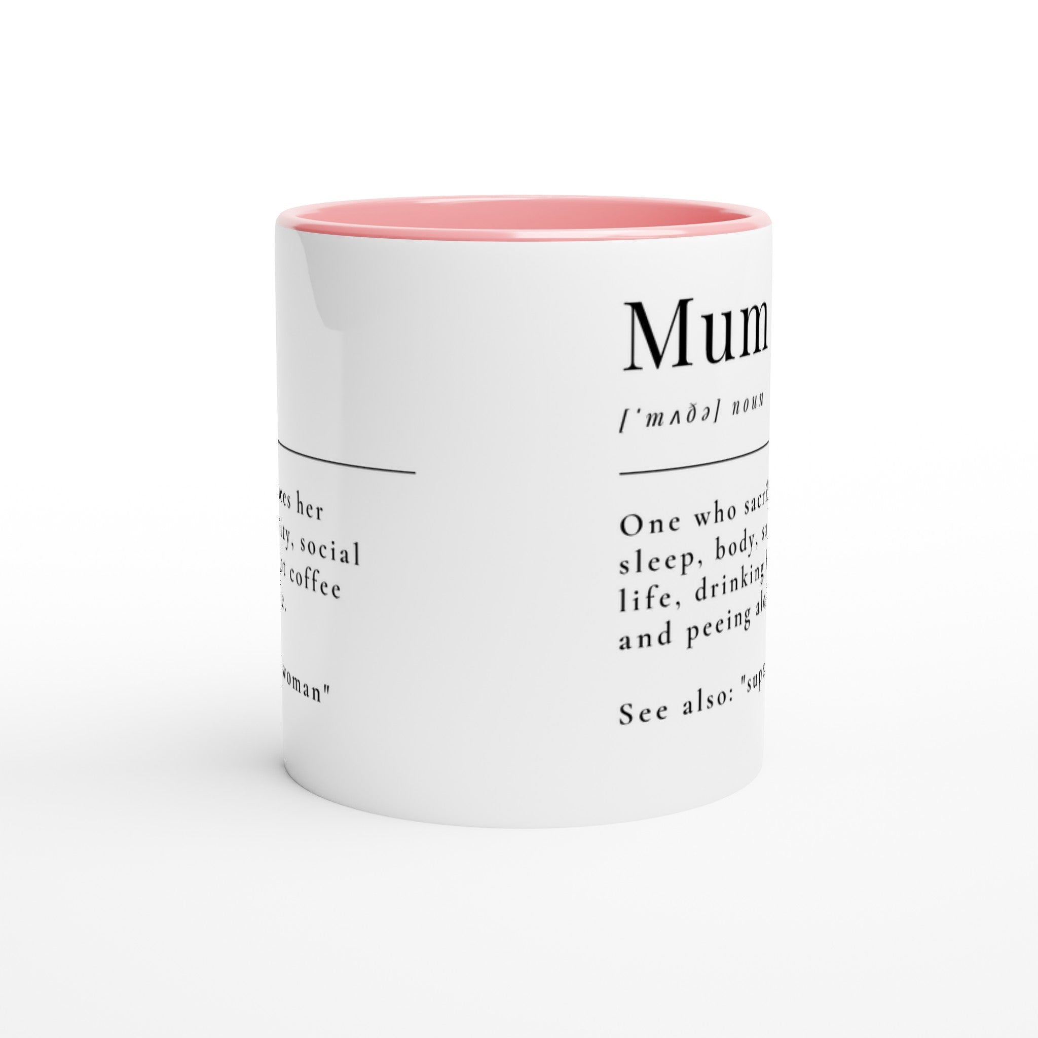 Mum Definition - White 11oz Ceramic Mug with Colour Inside Colour 11oz Mug Globally Fulfilled Mum