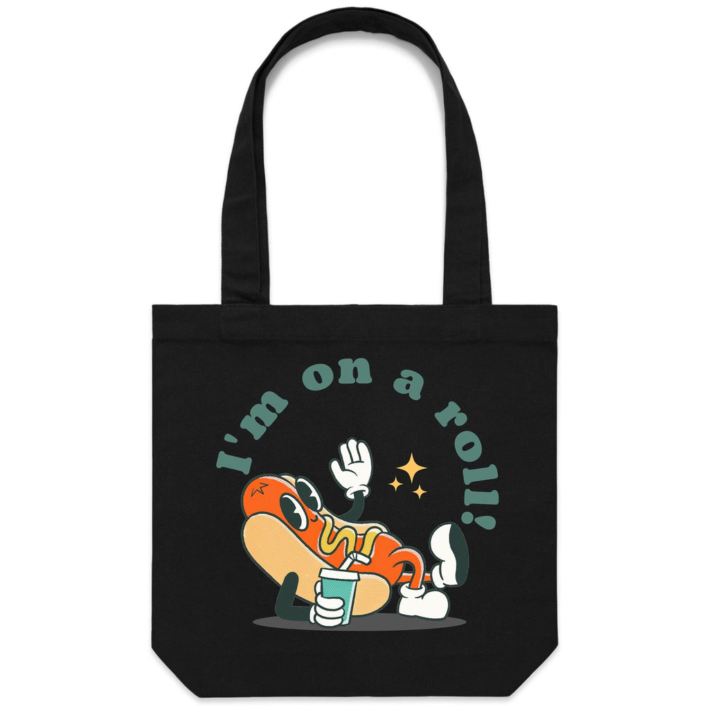 Hotdog, I'm On A Roll - Canvas Tote Bag Black One Size Tote Bag Food Printed In Australia
