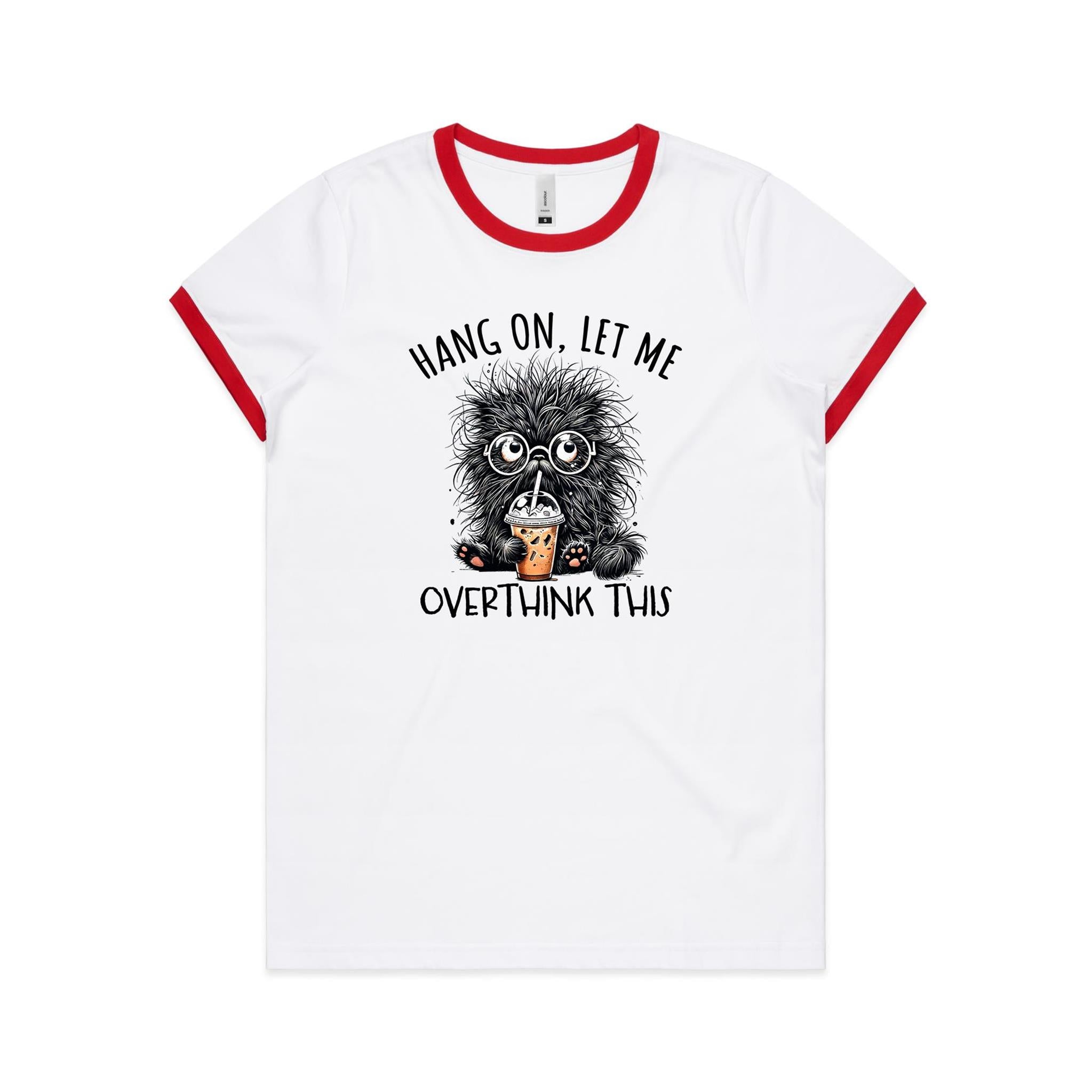 Frazzled Cat, Hang On Let Me Overthink This Women's AS Colour Ringer Tee White Red Womens Ringer T-shirt animal Printed In Australia