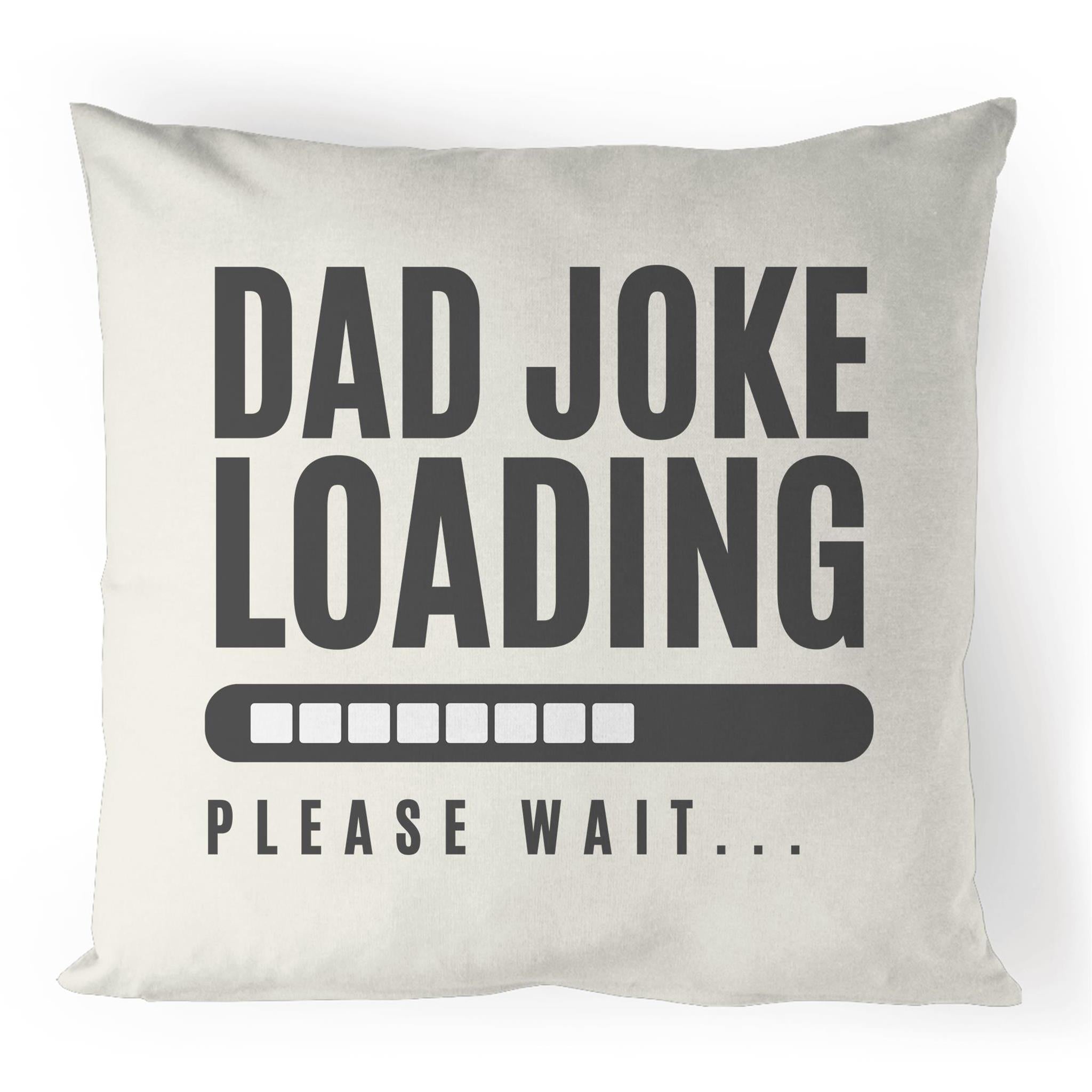 Dad Joke Loading - 100% Linen Cushion Cover Default Title Dad Printed In Australia