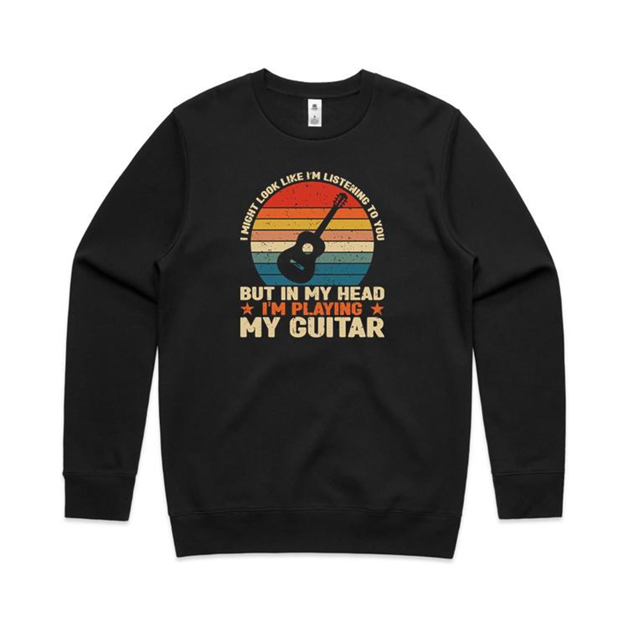 In My Head I'm Playing My Guitar - AS Colour Stencil Crew Sweatshirt Black Sweatshirt Music Printed In Australia