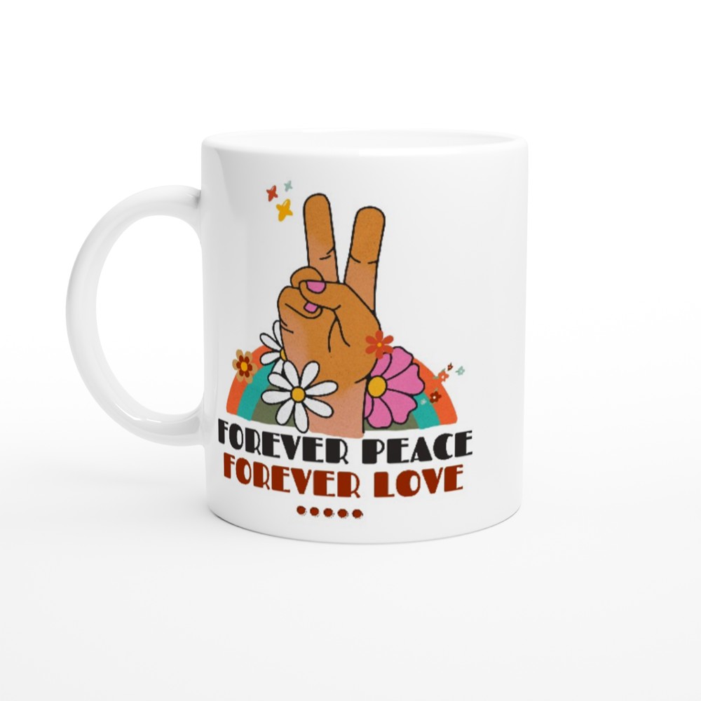 Forever Peace, Forever Love - White 11oz Ceramic Mug White 11oz Mug Globally Fulfilled retro