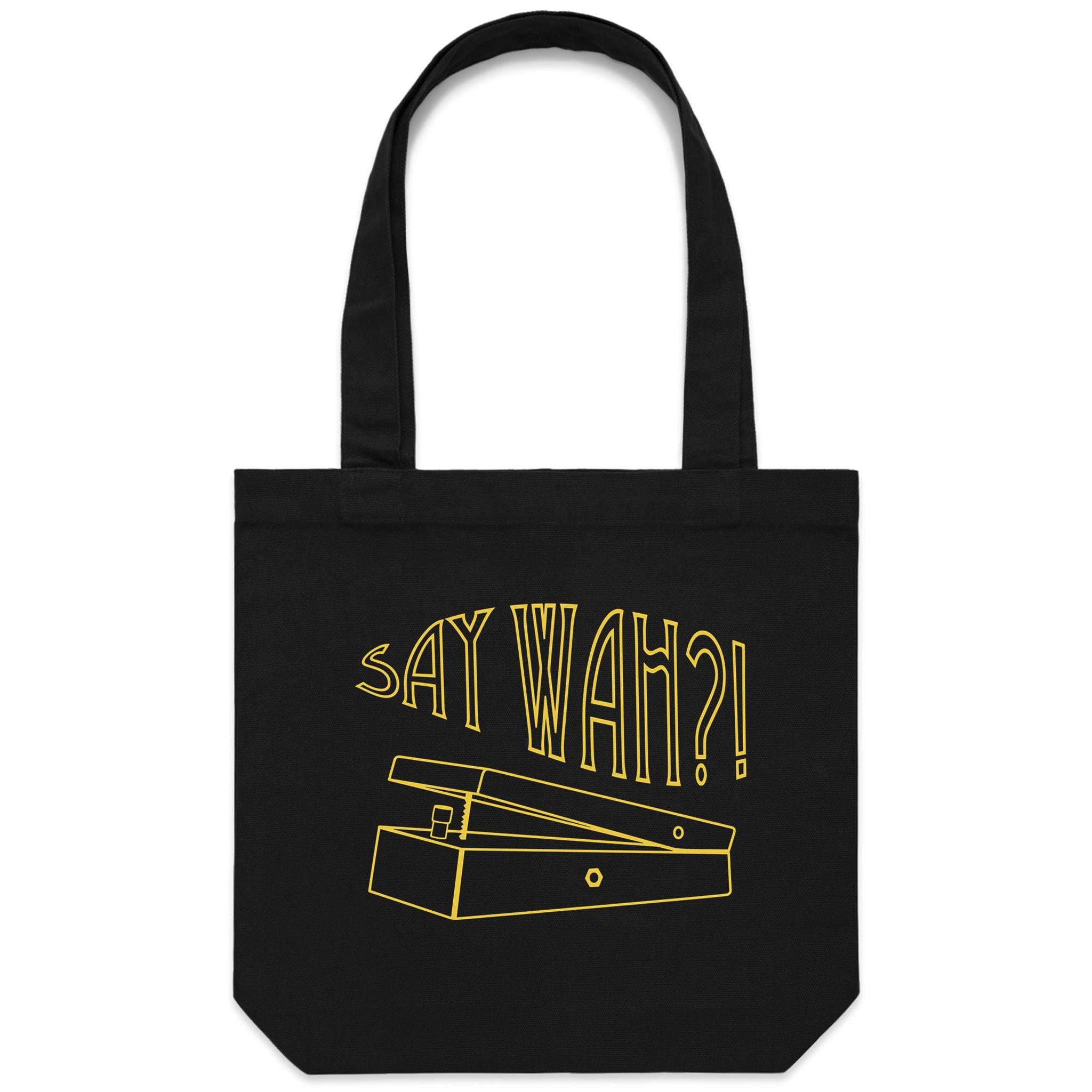 Say Wah, Guitar Pedal - Canvas Tote Bag Default Title Tote Bag Music Printed In Australia