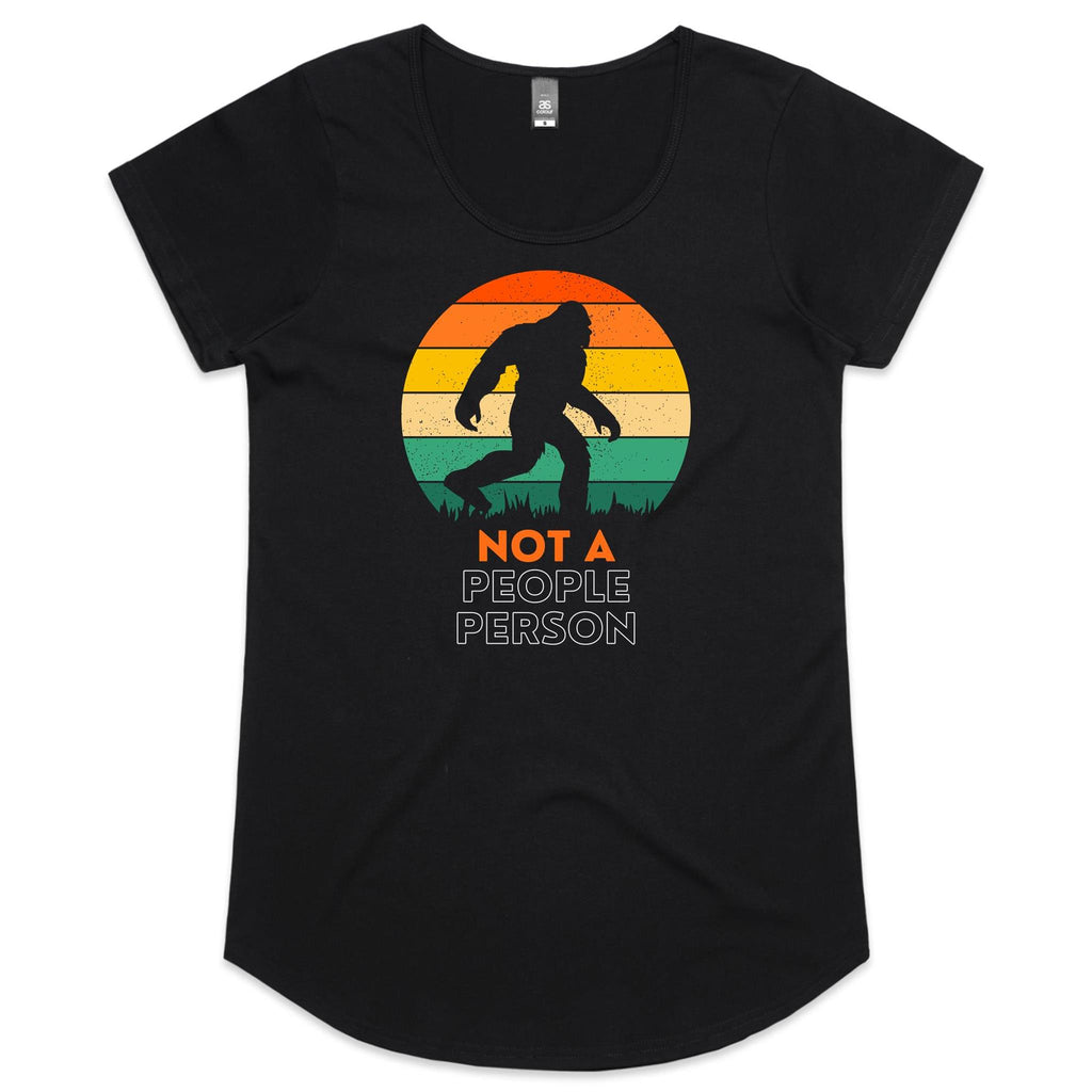 Not A People Person, Bigfoot - Womens Scoop Neck T-Shirt Black Womens Scoop Neck T-shirt Printed In Australia Sci Fi