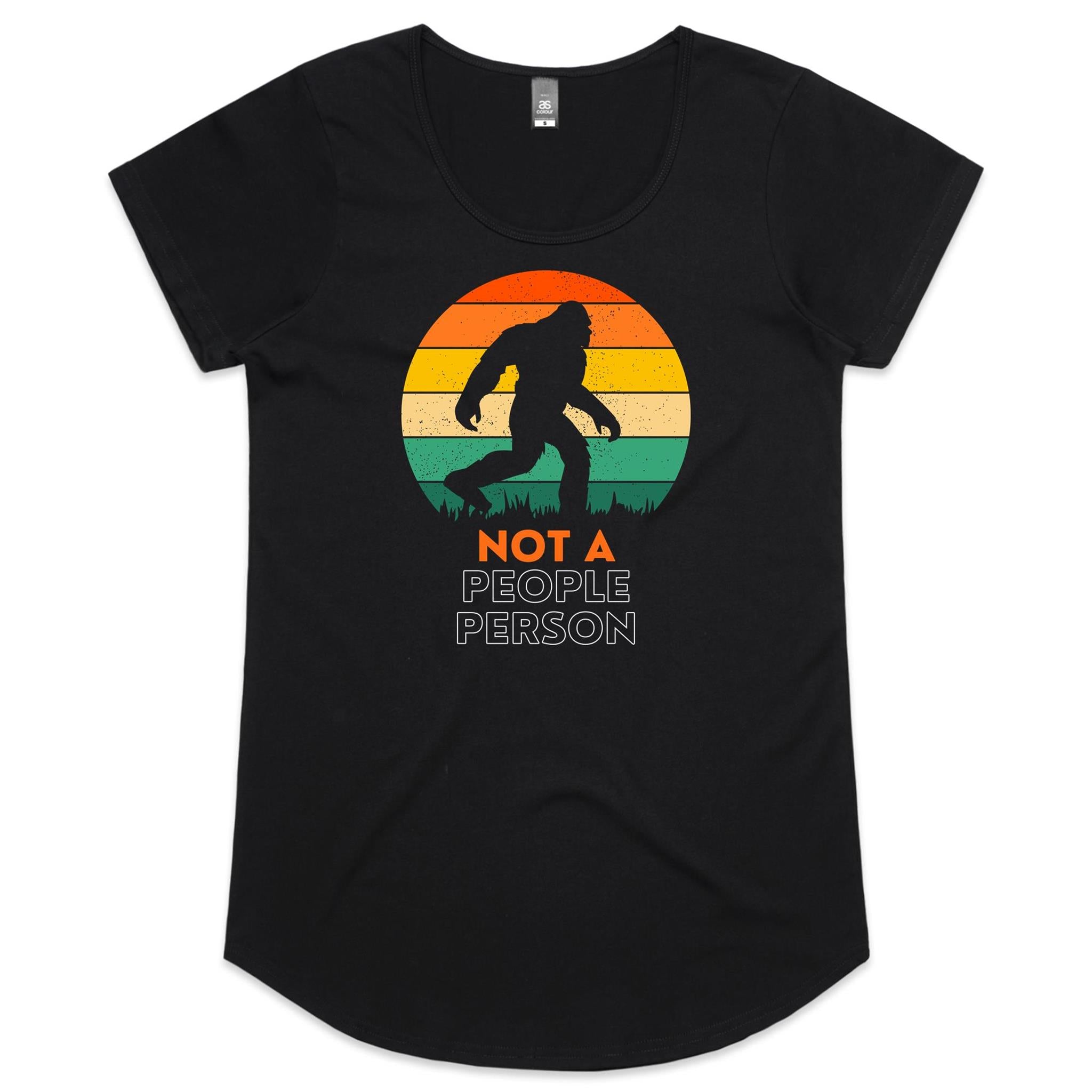 Not A People Person, Bigfoot - Womens Scoop Neck T-Shirt Black Womens Scoop Neck T-shirt Printed In Australia Sci Fi