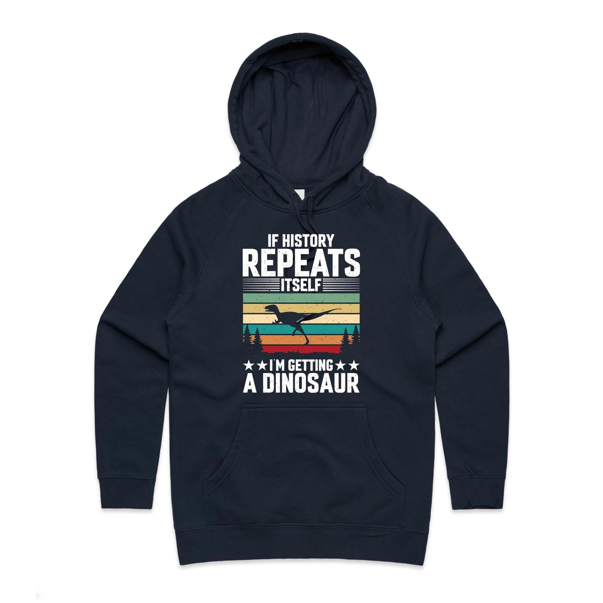 I'm Getting A Dinosaur Women's AS Colour Hoodie