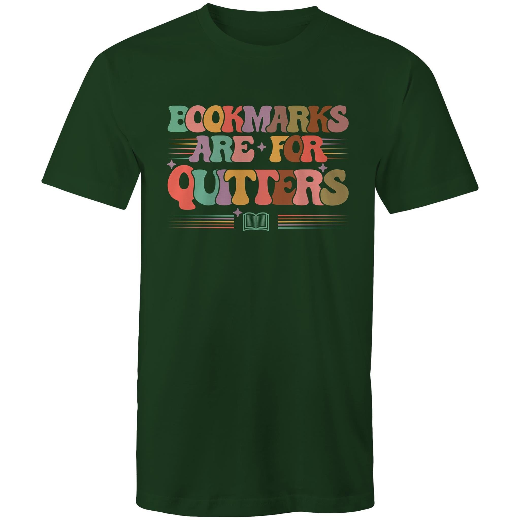 Bookmarks Are For Quitters - Mens T-Shirt Forest Green Mens T-shirt Printed In Australia Reading