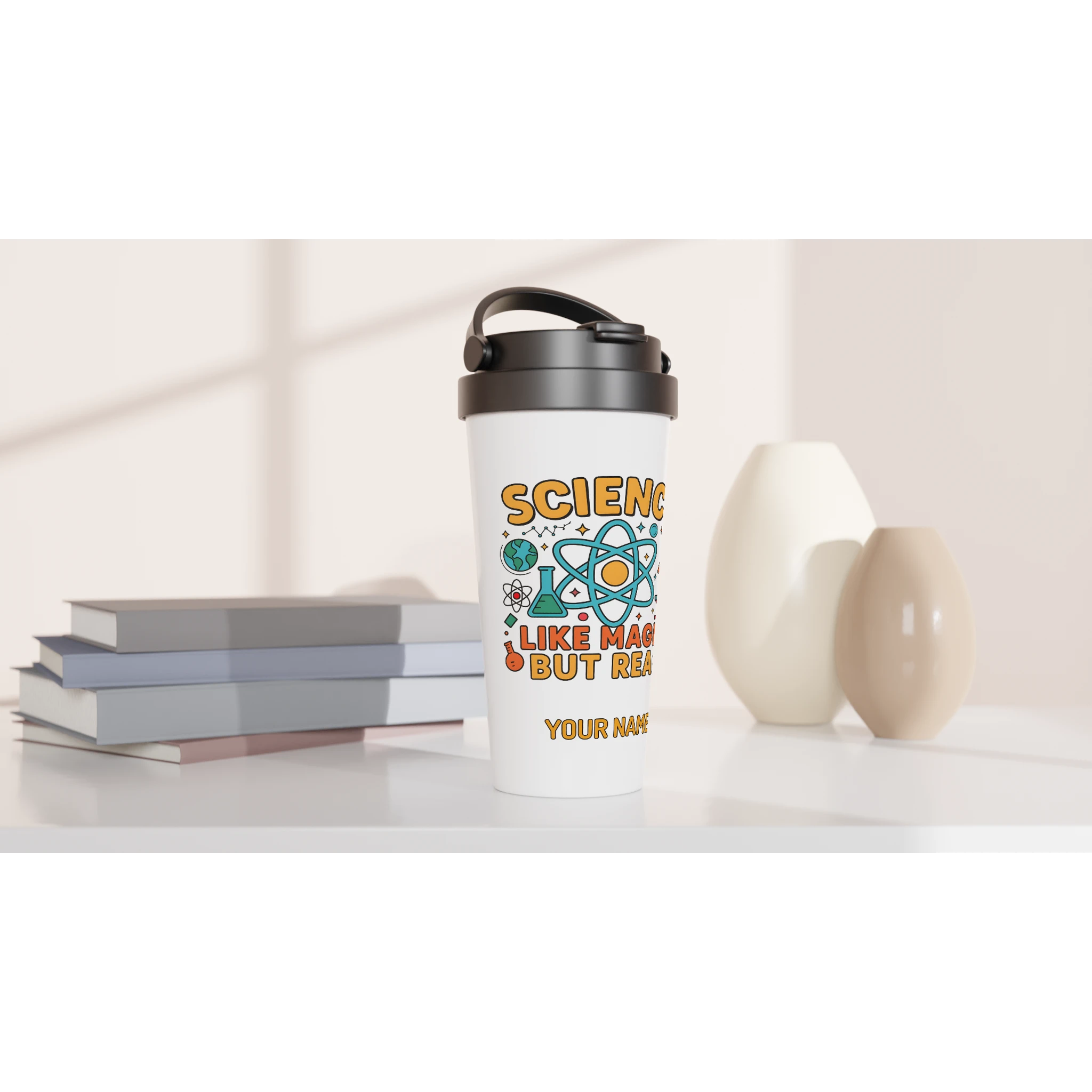 Personalised - Science, Like Magic But Real - White 15oz Stainless Steel Travel Mug Personalised Travel Mug Globally Fulfilled Science