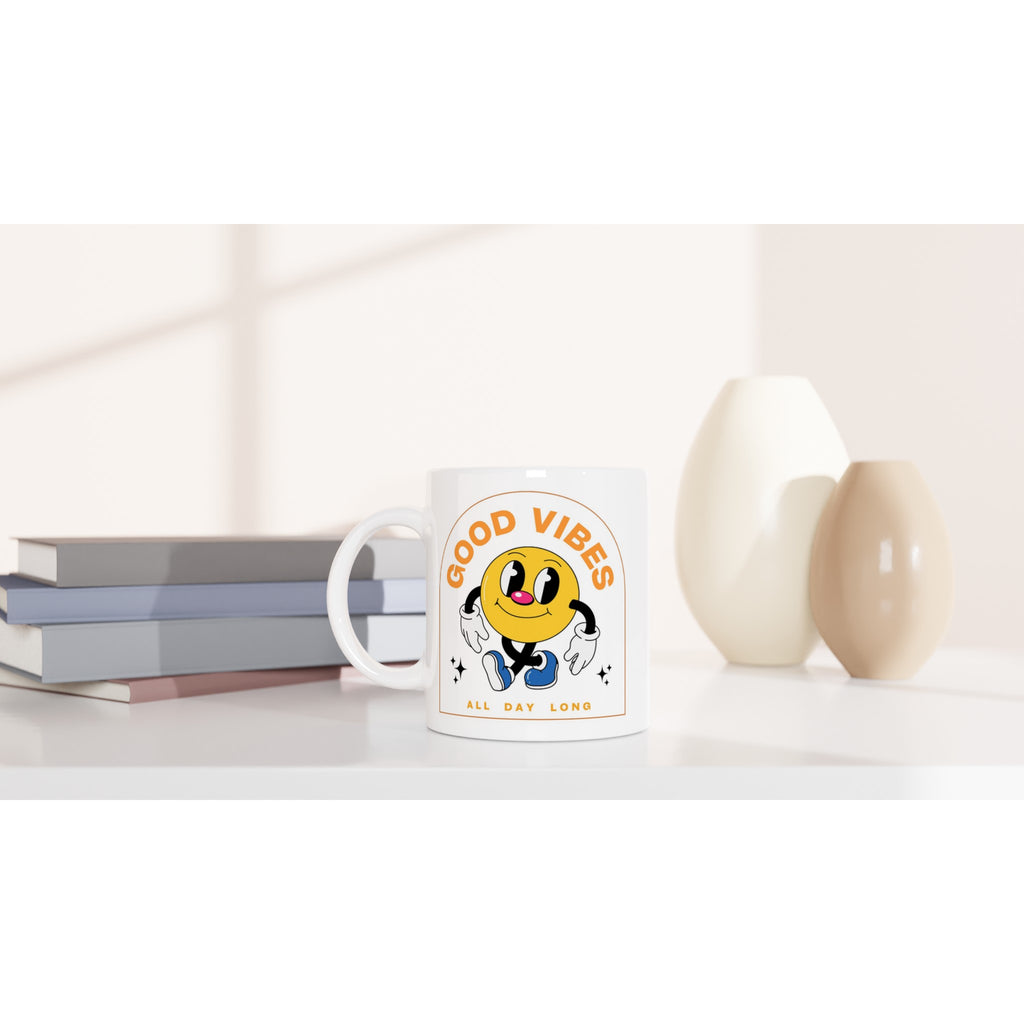 Good Vibes All Day Long - White 11oz Ceramic Mug White 11oz Mug Globally Fulfilled Positivity