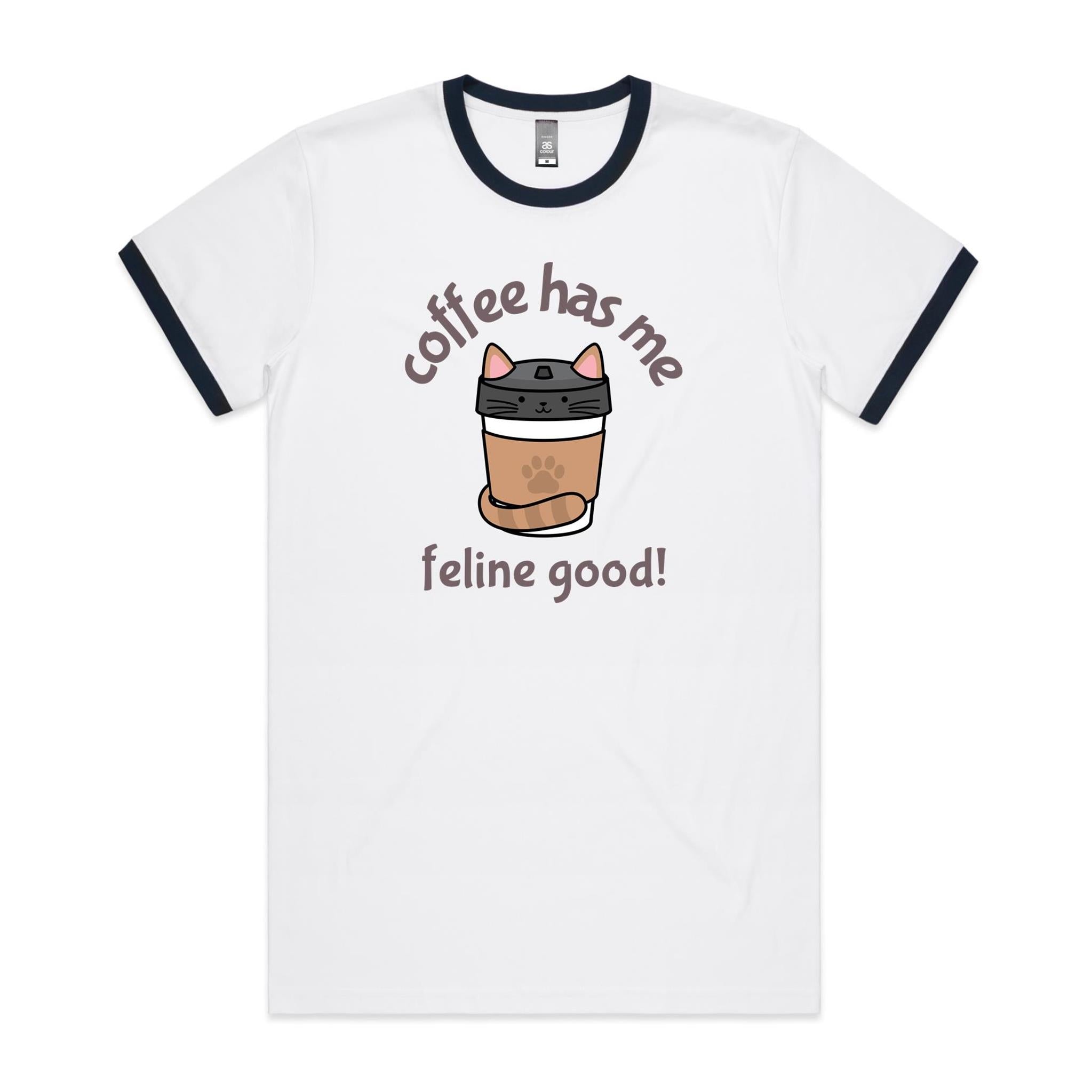 Coffee Has Me Feline Good - Staple Ringer Tee White Navy Ringer T-Shirt animal Coffee Printed In Australia