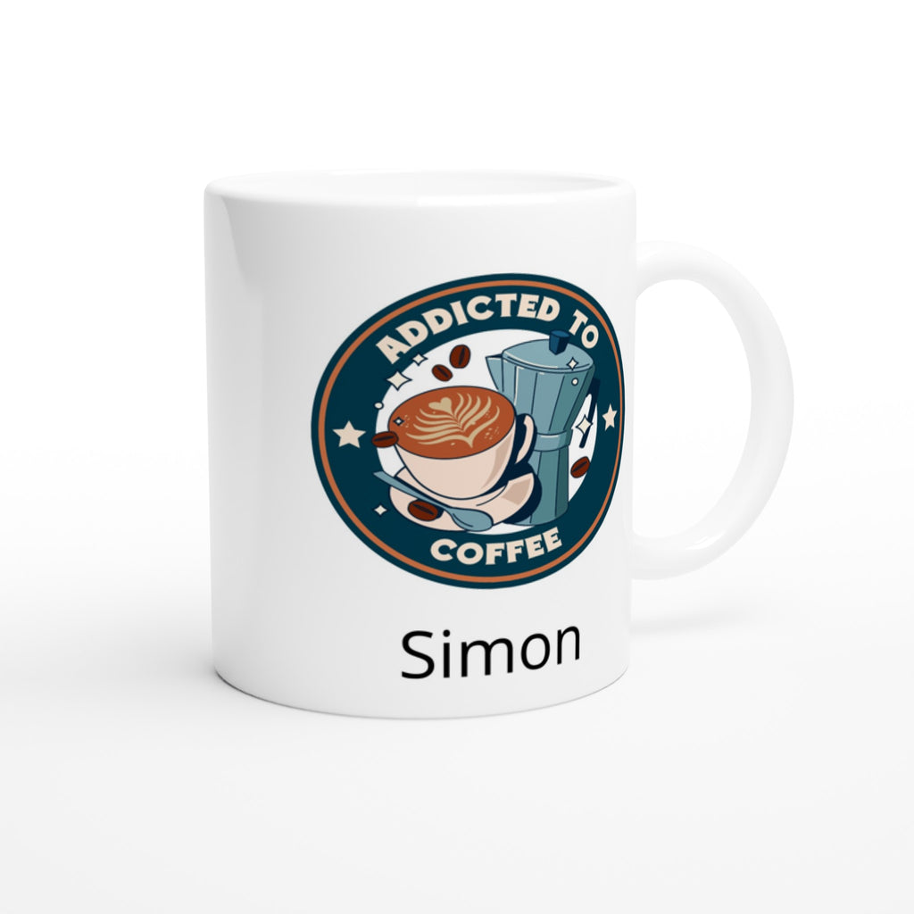 Personalise - Addicted To Coffee - White 11oz Ceramic Mug Personalised 11oz Mug Coffee customise Globally Fulfilled personalise