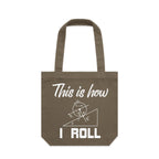 This Is How I Roll Canvas Tote Bag