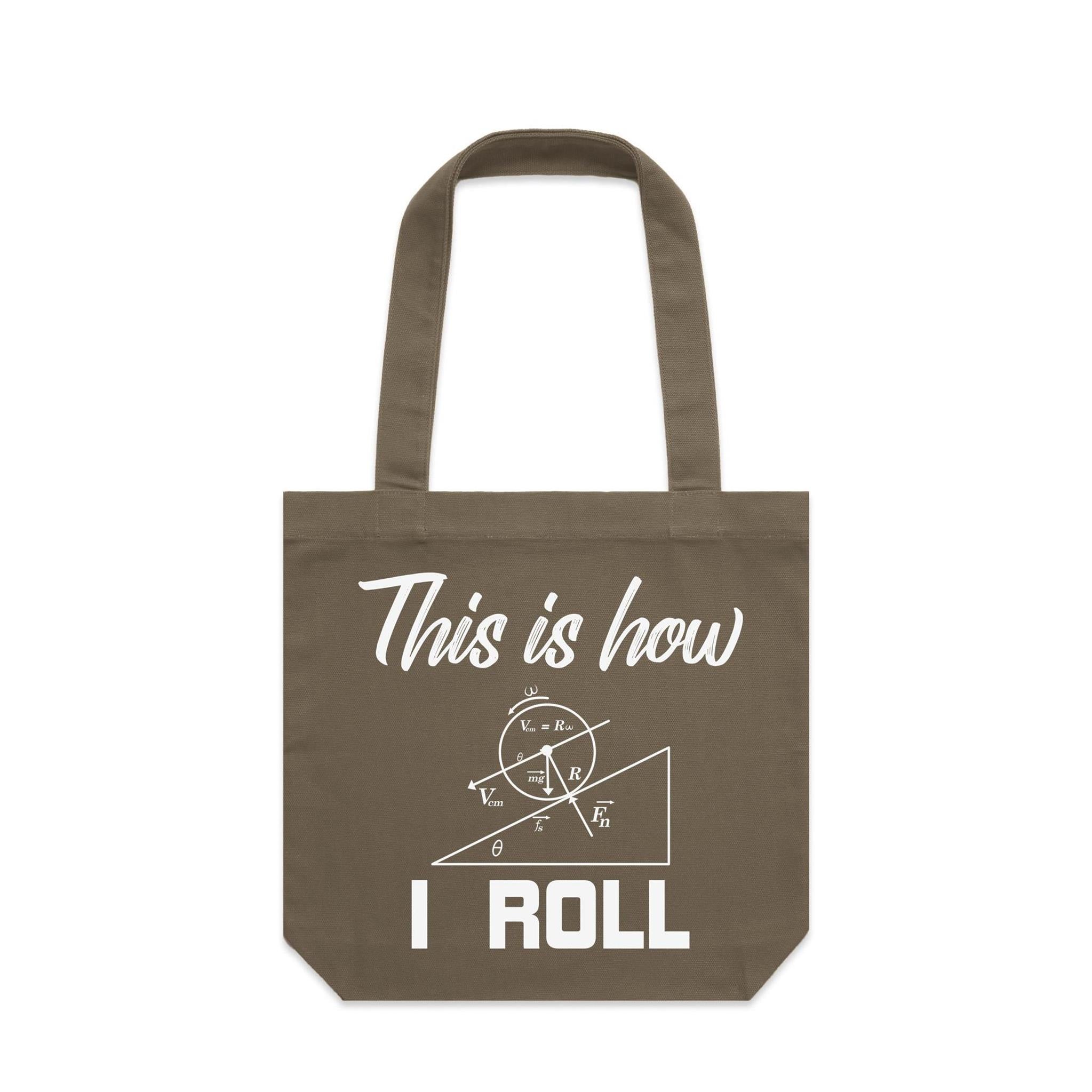 This Is How I Roll Canvas Tote Bag
