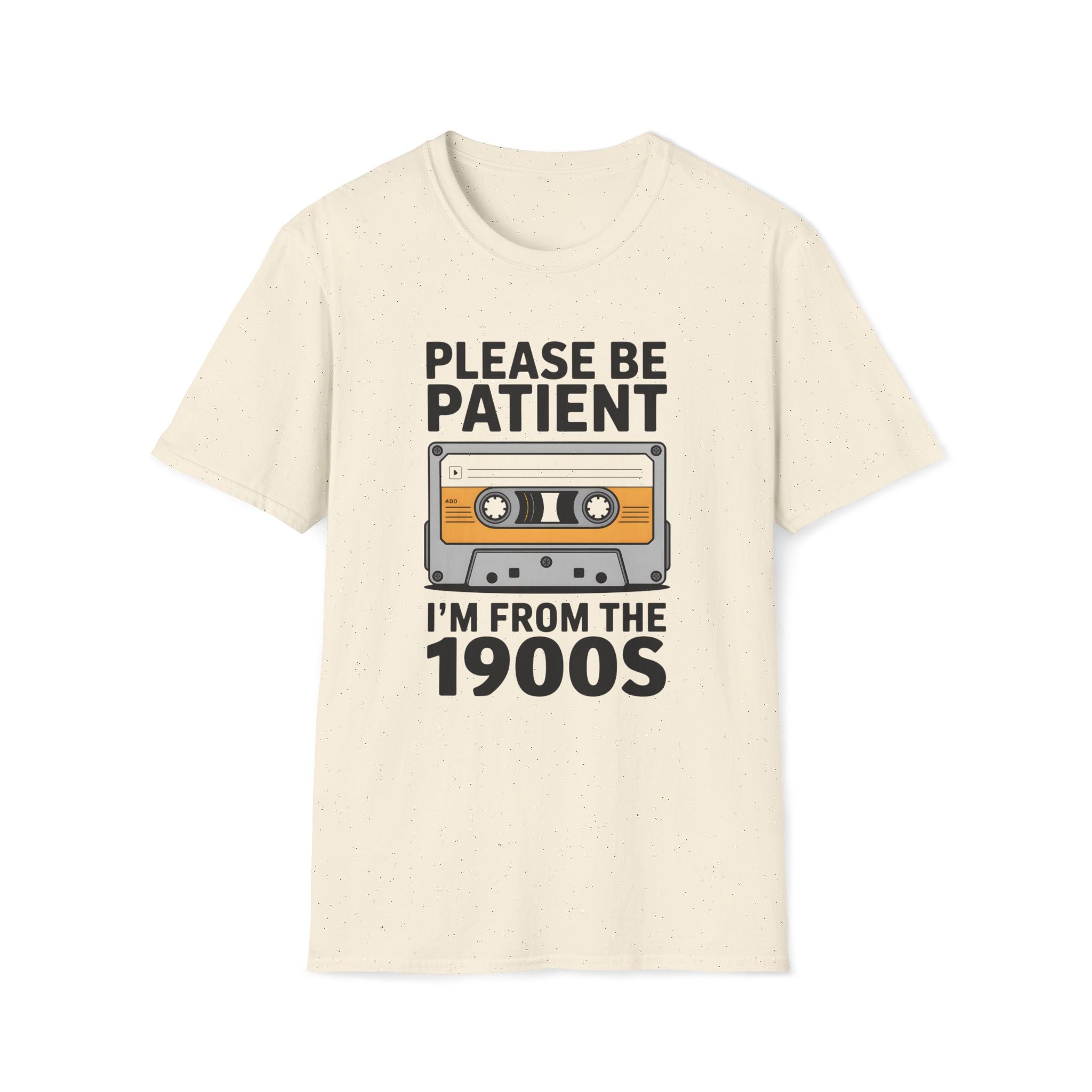Cassette Tape, Please Be Patient, I'm From The 1900's - Unisex Softstyle T-Shirt