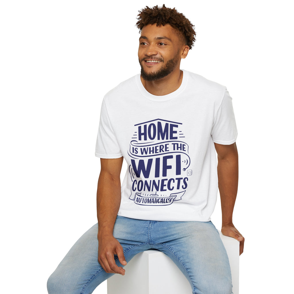 Home Is Where The WIFI Connects Automatically - Unisex Softstyle T-Shirt