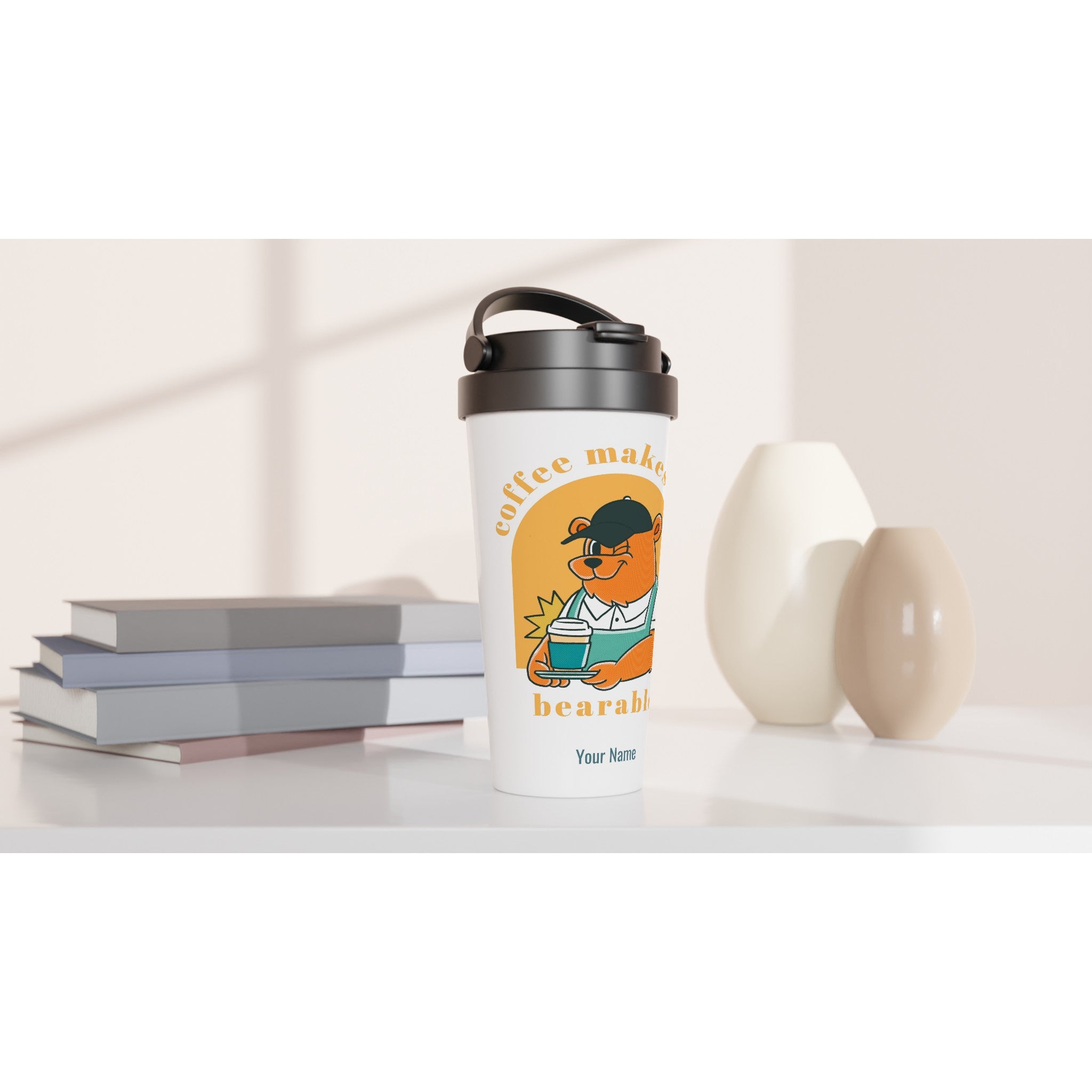 Personalised - Coffee Makes Life Bearable - White 15oz Stainless Steel Travel Mug Personalised Travel Mug Globally Fulfilled retro