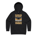 Please Be Patient, I'm From The 1900's Women's AS Colour Hoodie Black Womens Hoodie Music Printed In Australia Retro