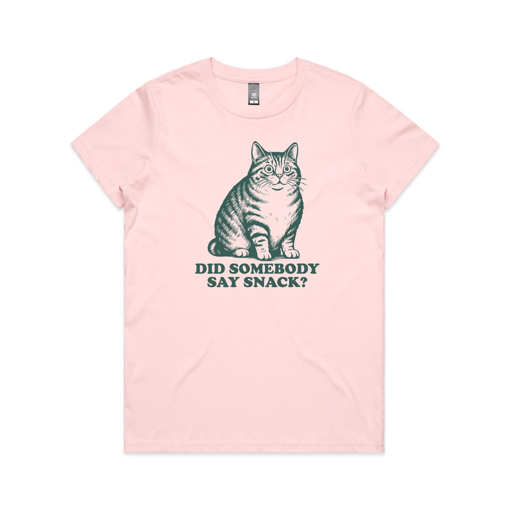 Cat, Did Somebody Say Snack? - Womens T-shirt