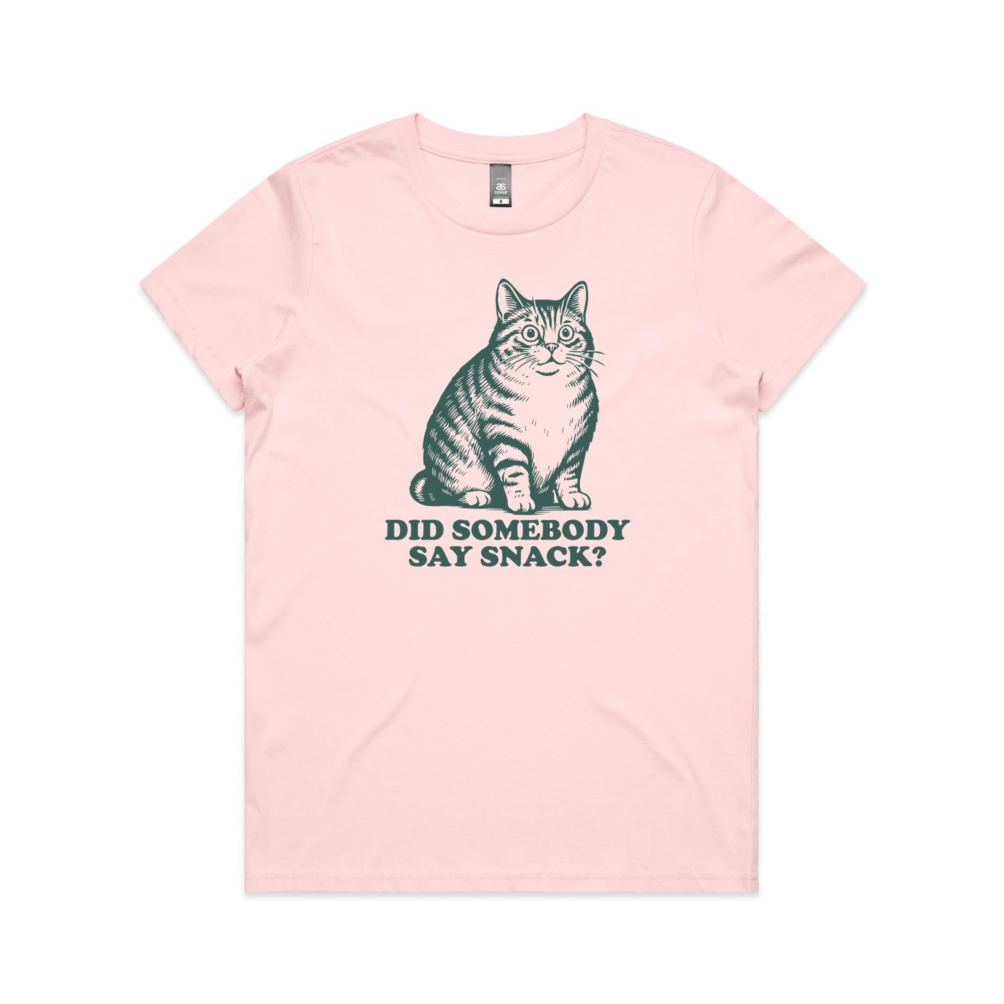 Cat, Did Somebody Say Snack? - Womens T-shirt