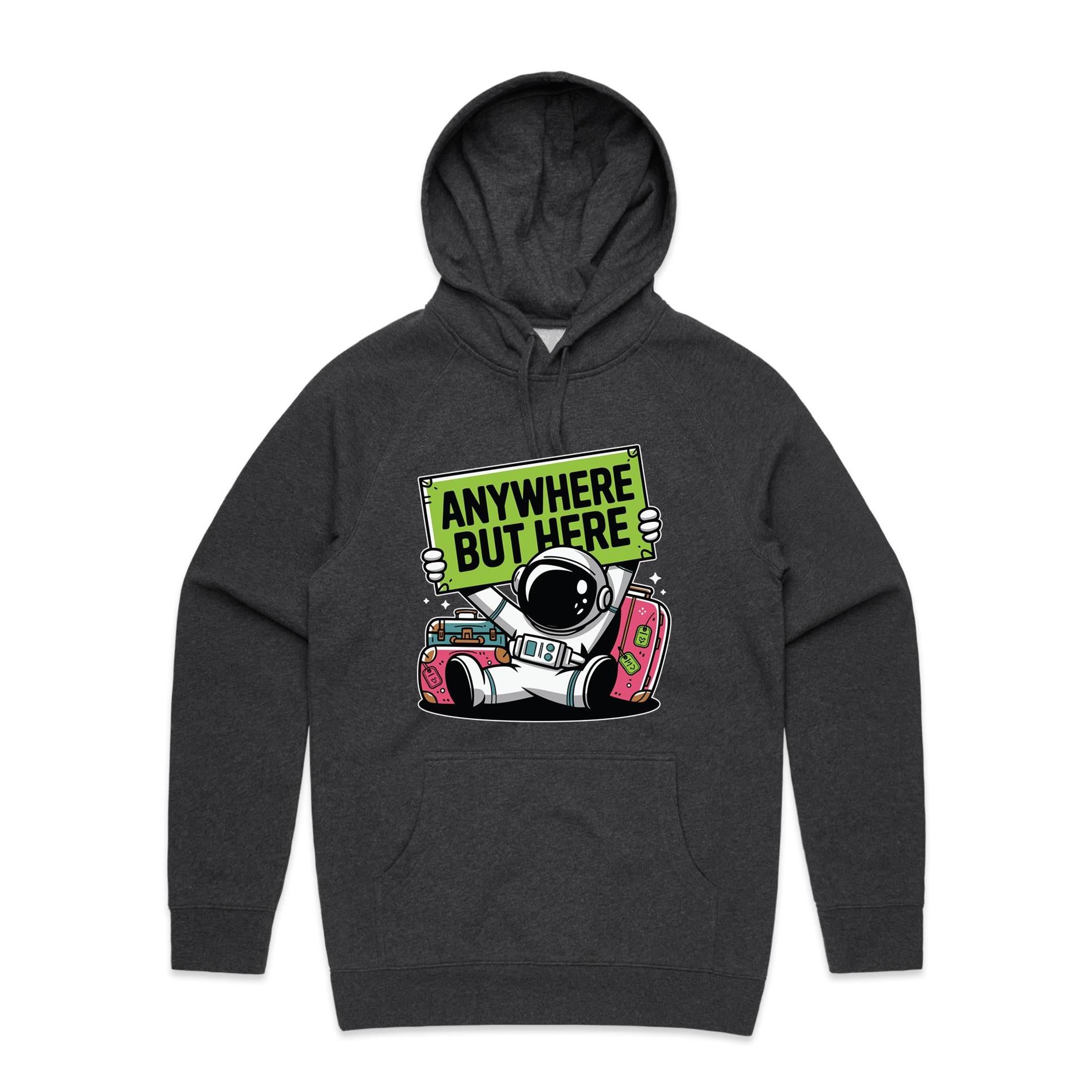Astronaut, Anywhere But Here - Mens Hoodie Asphalt Marle Mens Hoodie Printed In Australia Space