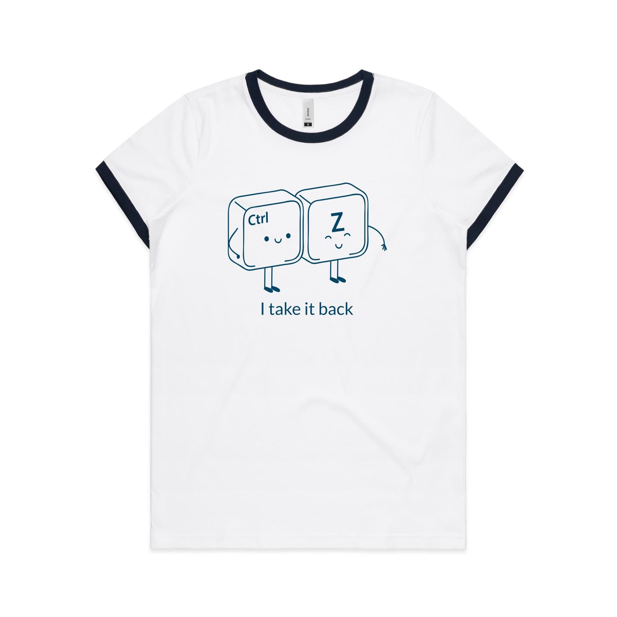 Ctr Z, I Take It Back, Computer Keyboard - Women's Ringer Tee White Navy Womens Ringer T-shirt Printed In Australia Tech