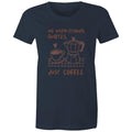 No Inspirational Quotes, Just Coffee Women's AS Colour T-shirt Navy Womens T-shirt Coffee Printed In Australia