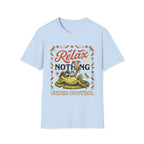 Frog, Relax Nothing Is Under Control Unisex T-Shirt Unisex Adult T-shirt animal Globally Fulfilled